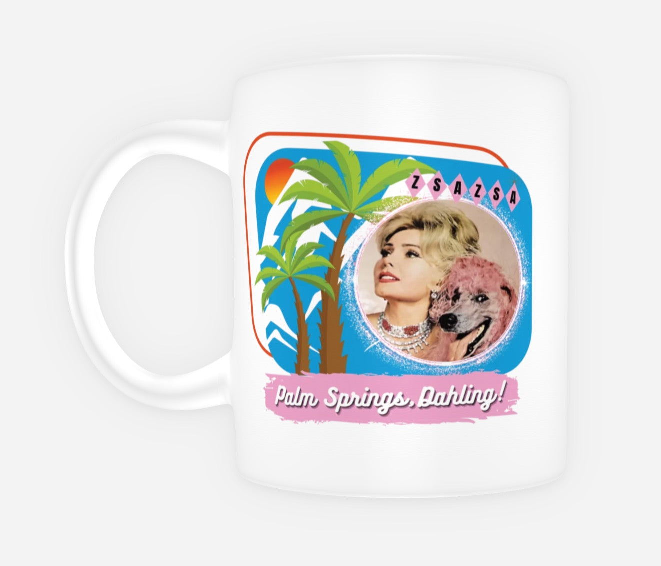 Zsa Zsa Dahling Original Unique New “Palm Springs, Dahling” Mug - Blue